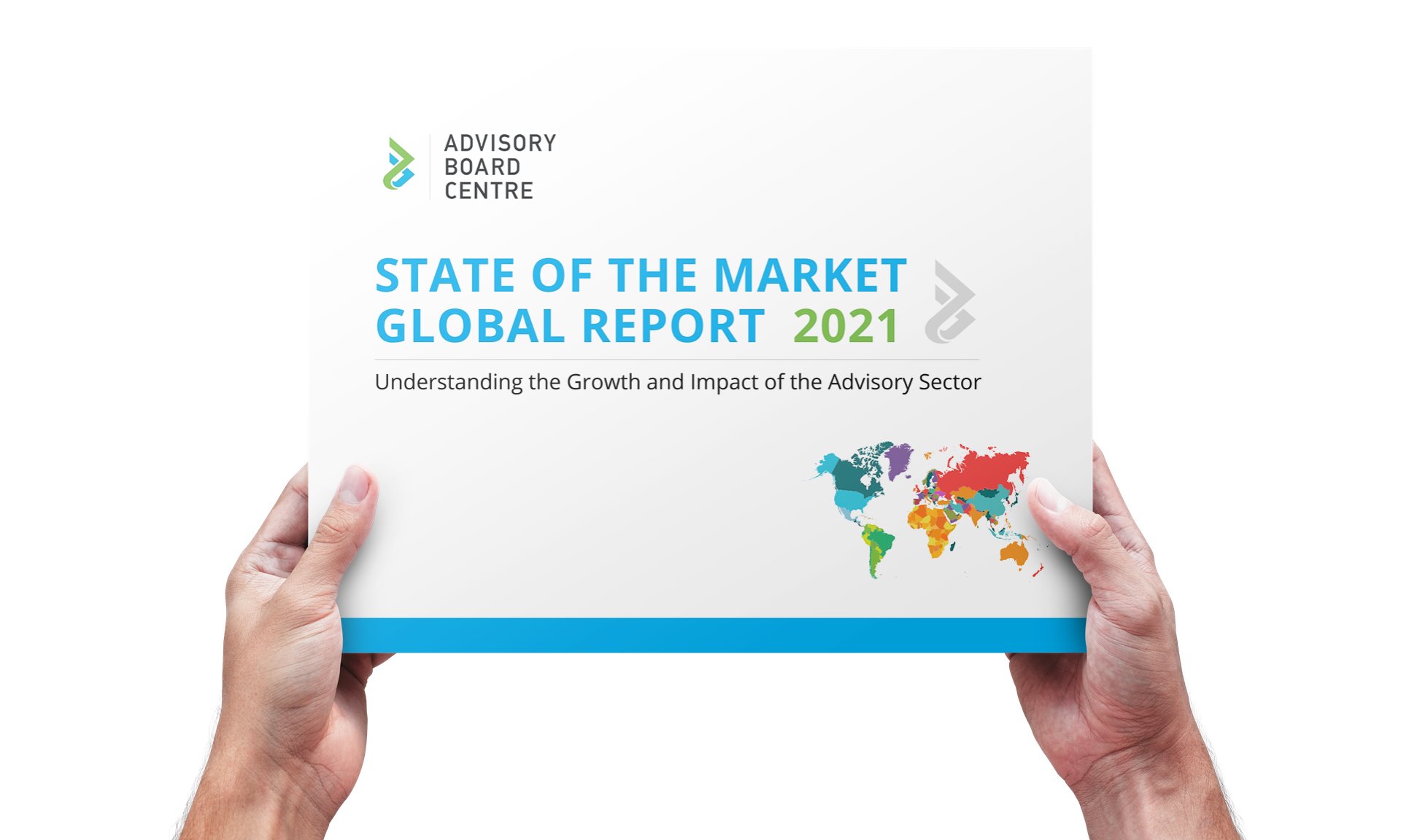 State of the Market Global Report 2021 | Advisory Board Centre