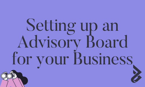 Setting Up An Advisory Board For Your Business Advisory Board Centre